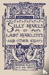 Eliot, George - Silly Novels by Lady Novelists and Other Essays