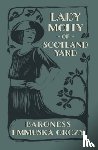 Orczy, Emmuska - Lady Molly of Scotland Yard