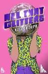 Critoph, Alex - All that Glitters