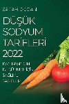 Dogan, Sarah - DuŞuk Sodyum Tarİflerİ 2022