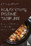 Beyaz, Melanya - Kolay YavaŞ PİŞİrme Tarİflerİ