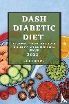 Brown, Olivia - Dash Diabetic Diet 2022