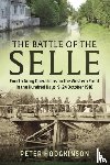 Hodgkinson, Peter - Battle of the Selle: Fourth Army Operations on the Western Front in the Hundred Days, 9-24 October 1918