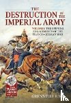Bird, Grenville - The Destruction of the Imperial Army
