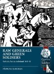 Lenihan, Padraig - Raw Generals and Green Soldiers