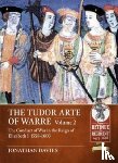 Davies, Jonathan - The Tudor Arte of Warre Volume 2