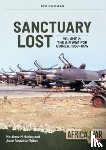 Hurley, Matthew M, Matos, Jose - Sanctuary Lost: Portugal’s Air War for Guinea 1961–1974 Volume 2
