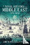 Dunn, John P, Stoker, Donald - A Naval History of the Middle East