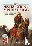 Bird, Grenville - The Destruction of the Imperial Army Volume 3