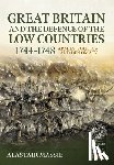Massie, Alastair - Great Britain and the Defence of the Low Countries, 1744-1748