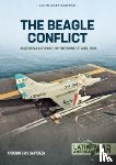 Sapienza Fracchia, Antonio Luis - Beagle Conflict Volume 1: Argentina and Chile on the Brink of War in 1978
