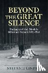 Linden, Stefanie C - Beyond the Great Silence