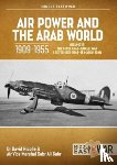 Nicolle, David, Ali Gabr, Gabr - Air Power and the Arab World 1909-1955 Volume 12