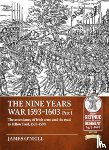 O'Neil, James - The Nine Years War 1593-1603 Part 1