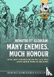 Hall, Simon, Clarke, Simon, Harley, Alasdair - Renatio Et Gloriam: Many Enemies, Much Honour