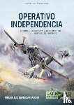 Sapienza Fracchia, Antonio Luis - Operativo Independencia Volume 2