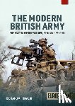 Rinaldi, Richard A - Modern British Army: The Path to Future Soldier, 2010s and Beyond