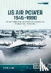 Baker, David - US Air Power, 1945-1990 Volume 2 Bombers 1945-1949