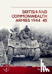 Bevis, Mark - British and Commonwealth Armies 1944-45