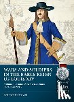 Mugnai, Bruno - Wars and Soldiers in the Early Reign of Louis XIV Volume 7 Part 3