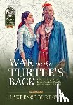 Burrows, Laurence - War on the Turtle's Back