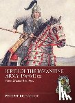 Richardot, Philippe - Birth of the Byzantine Army 476-641 CE Volume 2