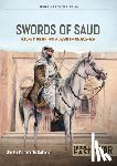Garcia de Gabiola, Javier, Cooper, Tom - Swords of Saud Volume 1
