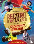 Walker, Rob - Record Breakers at the Olympic Games