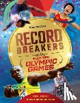 Walker, Rob - Record Breakers at the Olympic Games