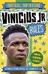 Mugford, Simon - Football Superstars: Vinicius Jr Rules