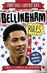 Mugford, Simon - Football Superstars: Bellingham Rules