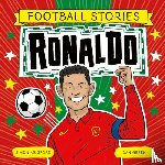 Mugford, Simon - Football Stories: Ronaldo