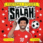 Mugford, Simon - Football Stories: Salah