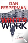 Fesperman, Dan - Winter Work