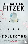 Fitzek, Sebastian - The Eye Collector
