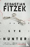 Fitzek, Sebastian - The Eye Hunter