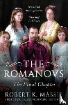 Massie, Robert K. - The Romanovs: The Final Chapter
