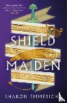 Emmerichs, Sharon - Shield Maiden