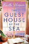 Hogan, Faith - The Guest House by the Sea
