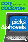 Doctorow, Cory - Picks and Shovels