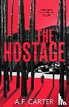 Carter, A.F. - The Hostage
