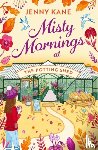 Kane, Jenny - Misty Mornings at The Potting Shed