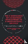 Zheng, Zen Tong Chunhua (University of Houston, Zou, Yali (University of Houston - The Significance of Chinatown Development to a Multicultural America