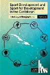  - Sport Development and Sport for Development in the Caribbean