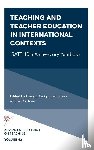  - Teaching and Teacher Education in International Contexts