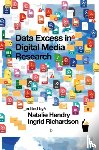  - Data Excess in Digital Media Research