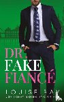 Bay, Louise - Dr. Fake Fiance
