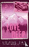 Bay, Louise - Love Deep