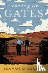 O'Rourke, Seamus - Leaning on Gates