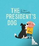 Donnelly, Peter - The President's Dog